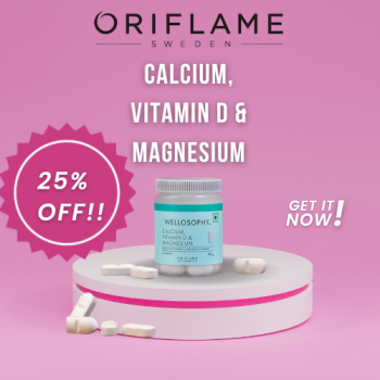 Oriflame – Calcium, Vitamin D & Magnesium at 25% OFF!!