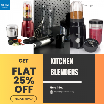 Glen India :Blenders Flat 25% OFF @ Glen India