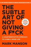 The Subtle Art of Not Giving a F*ck – Mark Manson 37% OFF Coupon Code