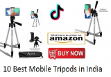 10 Best Mobile Tripods in India Feature and Specification