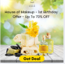 House of Makeup 1st Birthday Offer – Up To 70% OFF