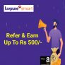 Refer & Earn Up To Rs 500/- On Every Successful Referral