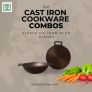 Cast Iron Cookware Combos | The Indus Valley