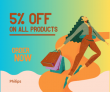 Philips- Get 5% OFF on All Orders Site-Wide