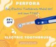 Perfora Buy Electric Toothbrush Model 005 and save ₹500