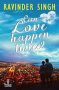 Can Love Happen Twice?” by Ravinder Singh