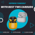 Top 10 Best TWS Earbuds Under 5000 in India