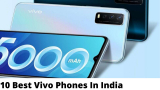 10 Best Vivo Phones in India