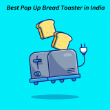 10 Best Pop Up Bread Toaster in India (2023)	[Review+Feature+Price]