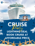 Lightning Deal  Book Cruise At Affordable Price