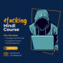 Ethical Hacking for Beginners – Hindi Course Offer & Discount Upto 25% OFF