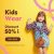 Up To 50% OFF  On Kids Wear