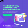 🆓 Free Trial + 30-Day Guarantee – Try Autodesk Risk-Free!