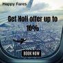 Happy fares get Holi offers up to 10% off