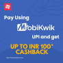Mobikwik UPI Cashback Offer- Upto ₹100 off