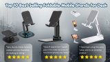 Top 10 Best Selling Foldable Mobile Stands for Desk