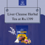 Blue Tea – Buy Liver Cleanse Herbal Tea at Rs.1399