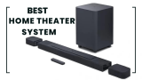 Top 10 Best Home Theater Systems