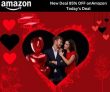 Amazon India 💗 Valentine’s Day Sale 2th Feb to 14th Feb