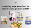 Nutraj Buy any 4 items from the collection and get them at ₹999