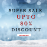 Super Sale Discount upto 80%.
