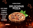 Oven Story Get Free Corn & Cheese Pizza On Your First Orders