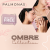 Palmonas – Buy 1 Get 1 free offer on Ombre Collection