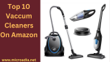 Top 10 Vaccum Cleaners On Amazon (Review+Price+Features+Specification)