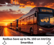 Redbus Save up to Rs. 150 on IntrCity SmartBus