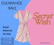 Secret Wish : Clearance Sale