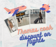 Thomas cook “Get OFF On Flight bookings- Grab Exclusive Discounts Now!”