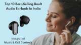 Top 10 Best Selling Boult Audio Earbuds In India