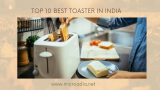 Top 10 Best Toaster in India