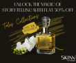 Flat 50% OFF on Tales Collections | Skinn Coupon Code