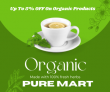 Pure Mart Up To 5% OFF On Organic Products | All Users