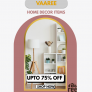 Vaaree – Home Run Sale – Upto 75 Off