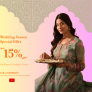 Wedding season special sale upto 15% off