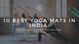 10 Best Yoga Mats in India