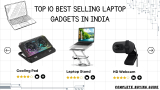 Top 10 Best Selling Laptop Gadgets inĀ India
