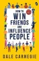 How to Win Friends and Influence People 