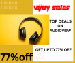 Vijay Sales – TOP DEALS ON AUDIOVIEW ALL Upto 77% OFF