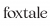 Foxtale – FLAT 15% OFF