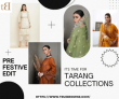 Truebrowns – TARANG | Pre Festive Edit