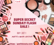 Gush- Super Secret Sunday Flash Sale!