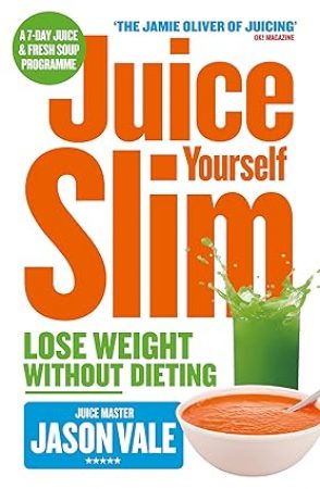 The Juice Master Juice Yourself Slim