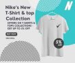 Nike Offers on T-Shirts & Tops Collections – GET Up To 5% OFF