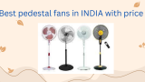 Best pedestal fans in INDIA with price, best high speed pedestal fan in INDIA 2022