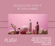 Plush Purchase Any 3 And Get Flat 15% OFF On Personal Care Products