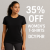 Women t-shirts up to 35% off!