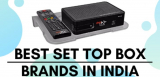 TOP 10 Set-Top Boxes in India